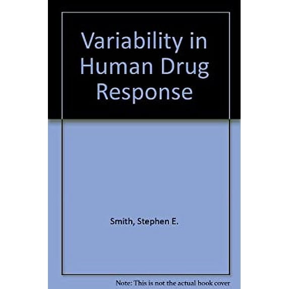 Pre-Owned Variability in Human Drug Response 9780407433007