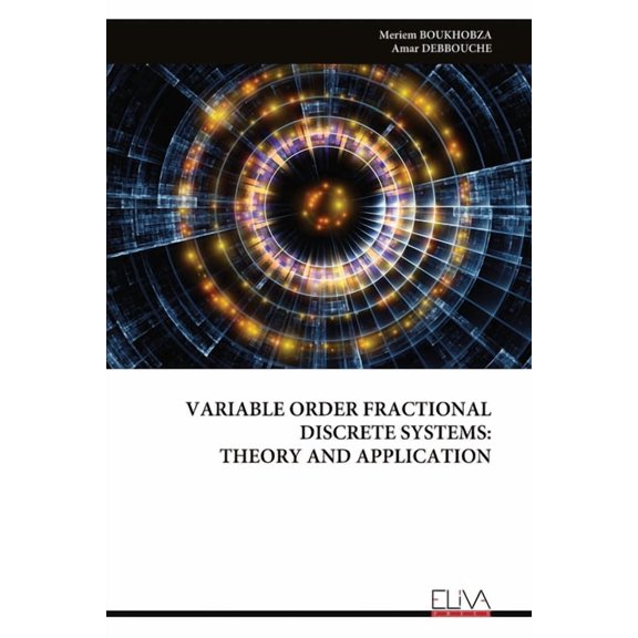 Variable Order Fractional Discrete Systems: Theory and Application, (Paperback)
