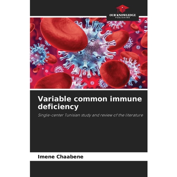 Variable common immune deficiency, (Paperback)