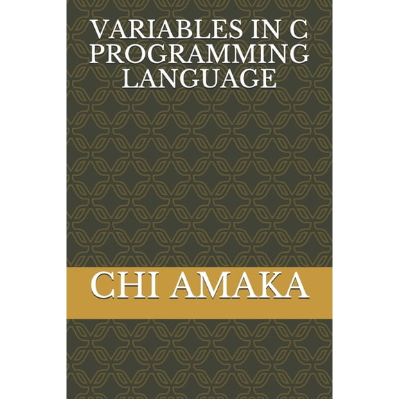 Variables in C Programming Language (Paperback)
