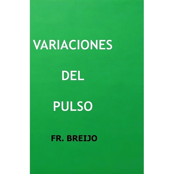 Psico-Drama Variacin del Pulso: ( Realismo especulativo), Book 4, (Paperback)