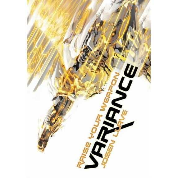 Variance: Raise Your Weapon (Hardcover)