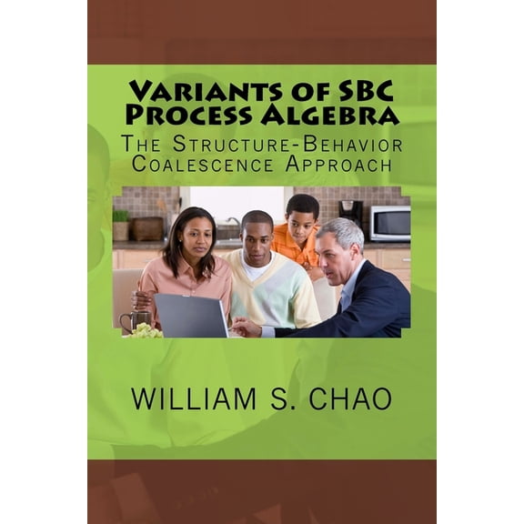 Variants of SBC Process Algebra: The Structure-Behavior Coalescence Approach