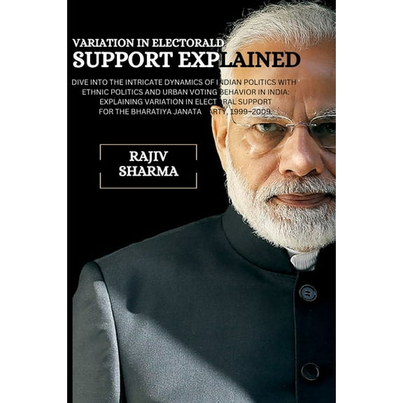 Variation in electoral support explained, (Paperback)