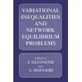 thumbnail image 1 of Variational Inequalities and Network Equilibrium Problems, (Paperback), 1 of 1