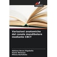 thumbnail image 1 of Variazioni anatomiche del canale mandibolare mediante CBCT, (Paperback), 1 of 1