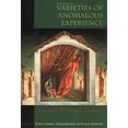 thumbnail image 1 of Pre-Owned Varieties of Anomalous Experience: Examining the Scientific Evidence (Hardcover) 1557986258 9781557986252, 1 of 1