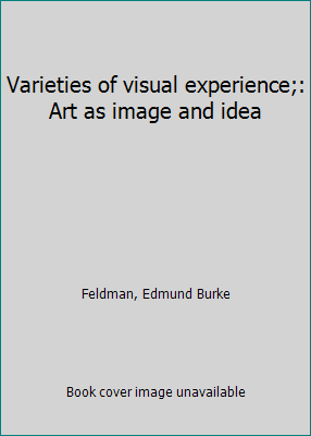 Pre-Owned Varieties of Visual Experience : Art as Image and Idea ...