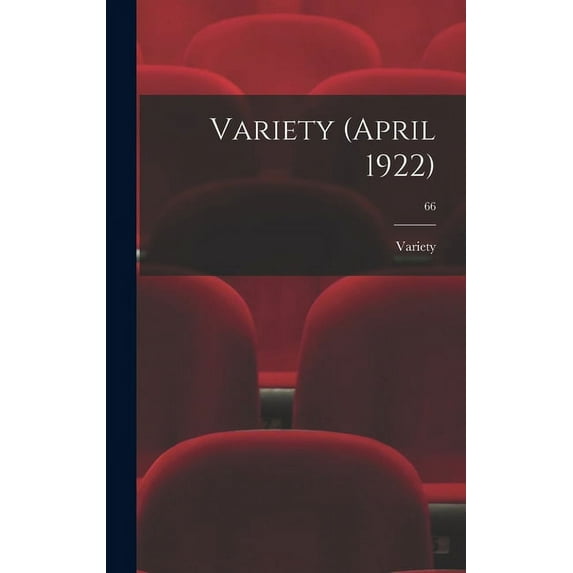 Variety (April 1922); 66 (Hardcover)