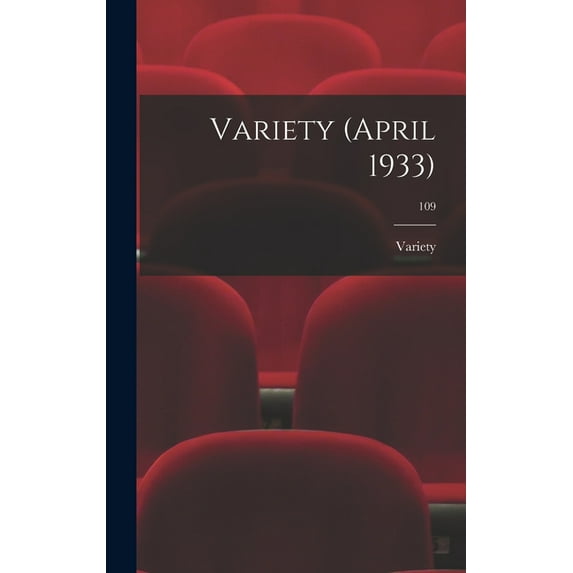 Variety (April 1933); 109, (Hardcover)