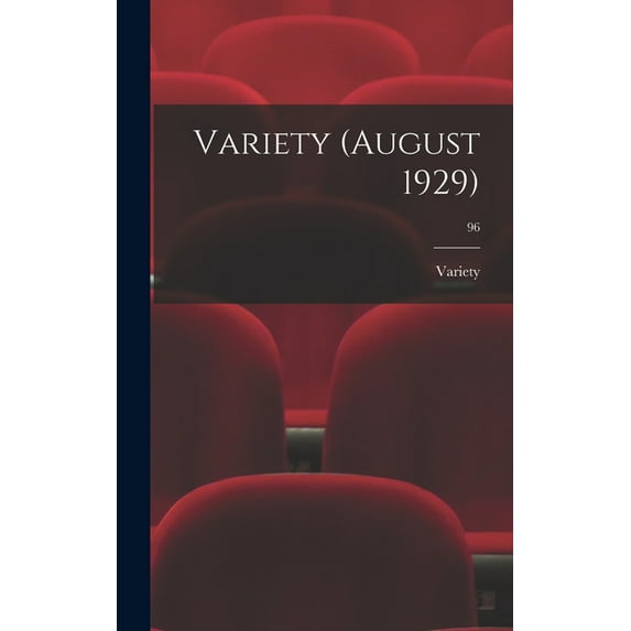 Variety (August 1929); 96, (Hardcover)