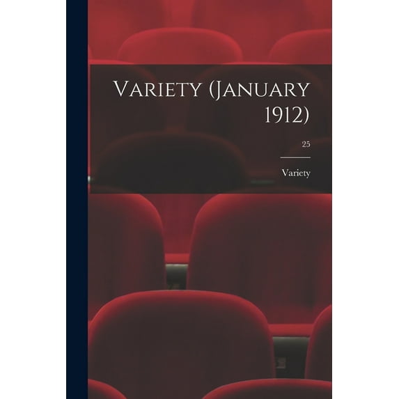 Variety (January 1912); 25 (Paperback)