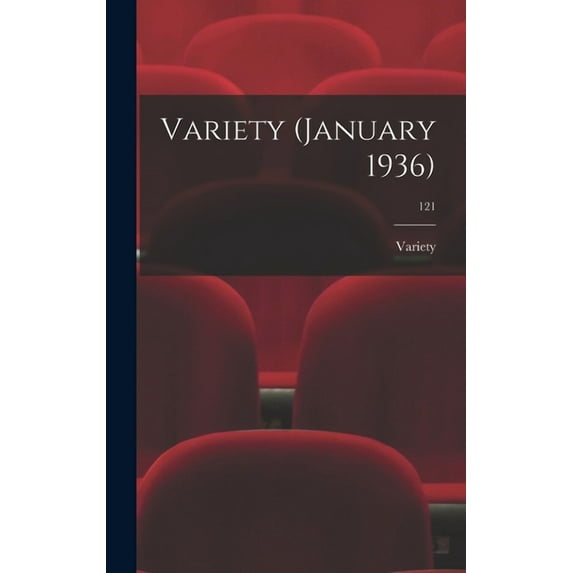 Variety (January 1936); 121, (Hardcover)