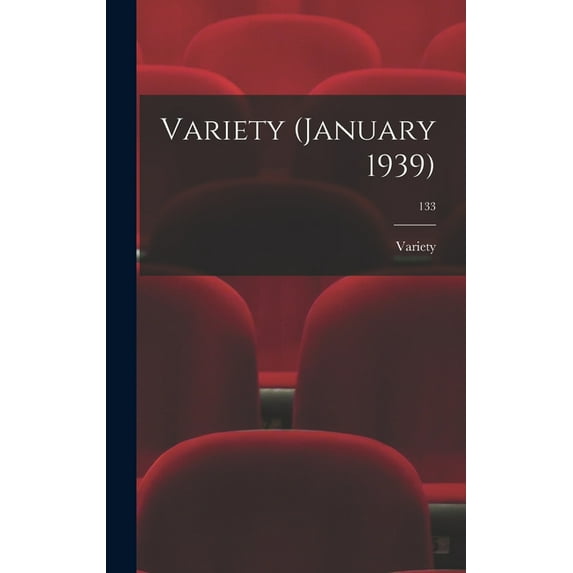 Variety (January 1939); 133, (Hardcover)