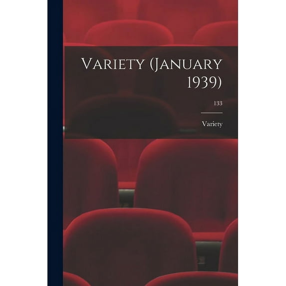 Variety (January 1939); 133, (Paperback)