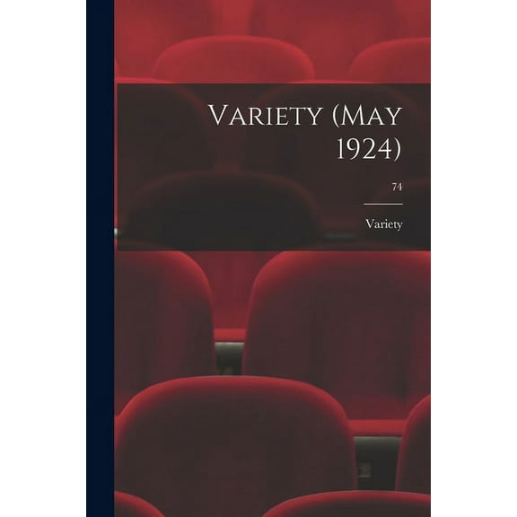 Variety (May 1924); 74 (Paperback)