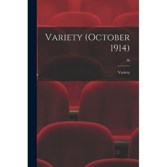Variety (October 1914); 36 (Paperback)