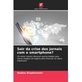 thumbnail image 1 of Sair da crise dos jornais com o smartphone?, (Paperback), 1 of 5
