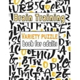 thumbnail image 1 of Variety puzzle book for adults: Puzzle Activity Book for Adults, 140+ Large Print Mixed Puzzles - Word search, Sudoku, Cryptograms, Word Scramble to Improve Your Memory and Ignite Creativity (Paperbac, 1 of 1