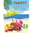 thumbnail image 1 of Variety puzzle book for adults: Puzzle Activity Book for Adults, 240+ Large Print Mixed Puzzles - Word search, Sudoku, C, (Paperback), 1 of 1