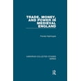 thumbnail image 1 of Variorum Collected Studies Trade, Money, and Power in Medieval England, (Paperback), 1 of 1