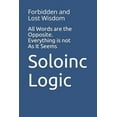 thumbnail image 1 of Variothoughts: All Words are the Opposite. Everything is not As It Seems: Forbidden and Lost Wisdom (Paperback), 1 of 1