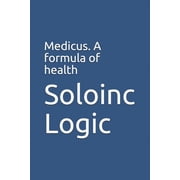Variothoughts Medicus. A formula of health Paperback