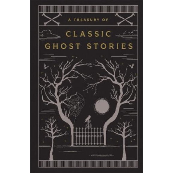 Various A Treasury of Classic Ghost Stories (Hardcover)
