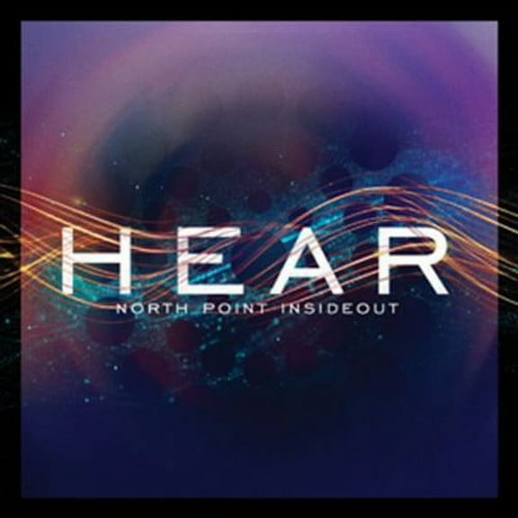 Various Artist - North Point Insideout: Hear [CD]