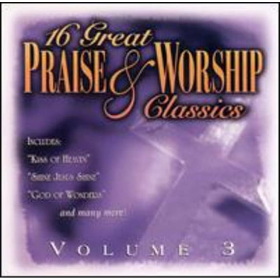 Various Artists - 16 Great Praise and Worship Classics Vol. 3 - Music & Performance - CD