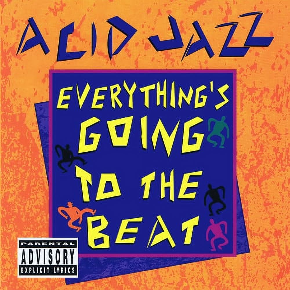 Various Artists - Acid Jazz: Everything's Going to the Beat