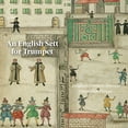thumbnail image 1 of Various Artists - An English Sett for Trumpet - Music & Performance - CD, 1 of 2