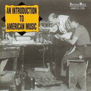 Various Artists - An Introduction To American Music - Music & Performance - CD