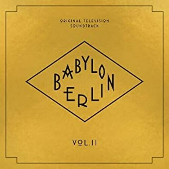 Various Artists - Babylon Berlin (Original Television Soundtrack, Vol. II) - Music & Performance - CD