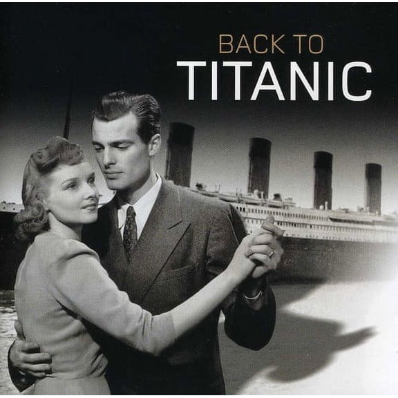 Various Artists - Back to Titanic / Various - Rock - CD