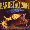 thumbnail image 1 of Various Artists - Barretao 2004 - Music & Performance - CD, 1 of 1