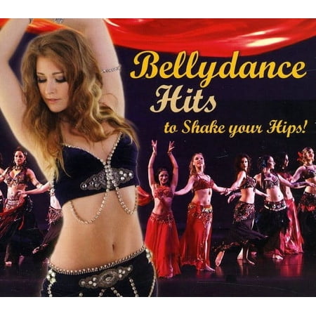 Various Artists - Bellydance Hits To Shake Your Hips! - World / Reggae - CD
