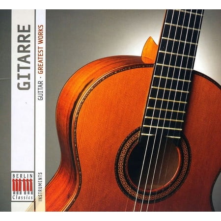 Various Artists - Berlin Classics: Guitar - Greatest Works / Various - Music & Performance - CD