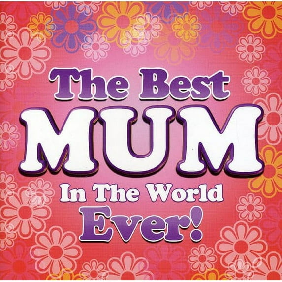 Various Artists - Best Mum in the World Ever / Various - Music & Performance - CD