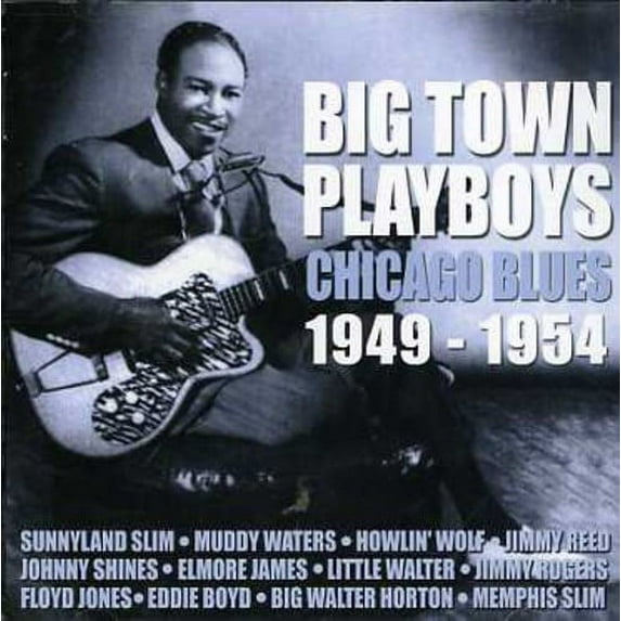 Various Artists - Big Town Playboys: Chicago Blues 1949-1954 - Blues - CD