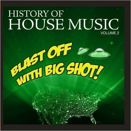 Various Artists - Blast Off Big Shot: History House 2 / Var - House - CD