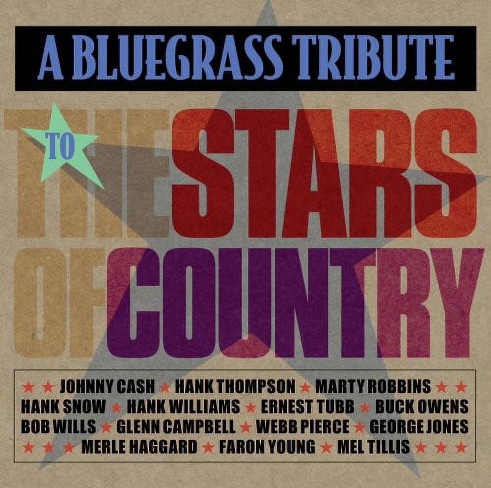 Various Artists - Bluegrass Tribute To The Stars Of Country - Folk Music - CD