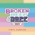 thumbnail image 1 of Various Artists - Broken, Deep & Dope : Sampler 2024 - Music & Performance - Vinyl, 1 of 1