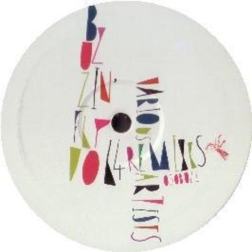 Various Artists Buzzin Fly Vol 4 Remixes (Vinyl Record)