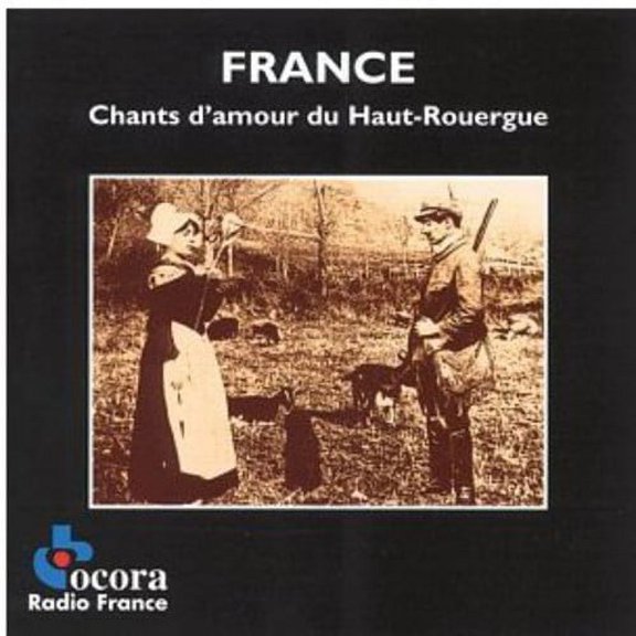 Various Artists - Chants D'amour Du Haut Rouergue - Music & Performance - CD