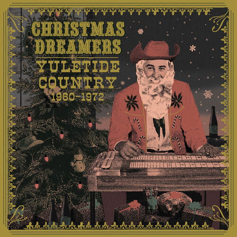 Various Artists Christmas Dreamers Yuletide Country (19601972
