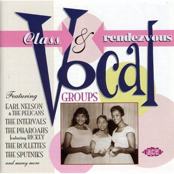 Various Artists - Class & Rendezvous Vocal Groups / Various - Music & Performance - CD