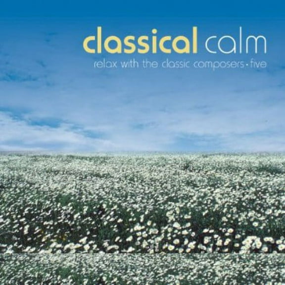 Various Artists - Classical Calm: Relax Classic Composers 5 / Various - Classical - CD