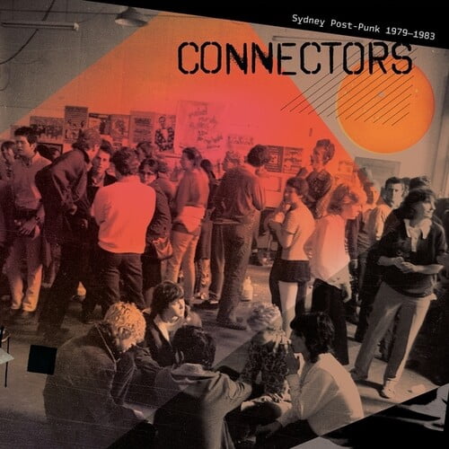 Various Artists - Connectors: Sydney Post-Punk 1979-1983 - Music & Performance - Vinyl
