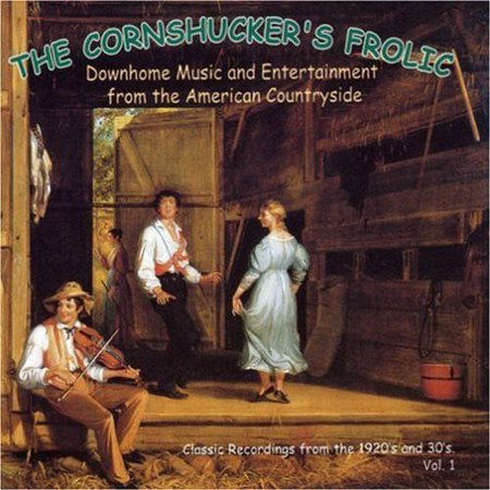 Various Artists - Cornshucker's Frolic Vol.1 - Country - CD